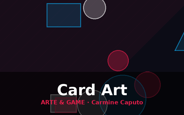 Card Art — opera di Carmine Caputo